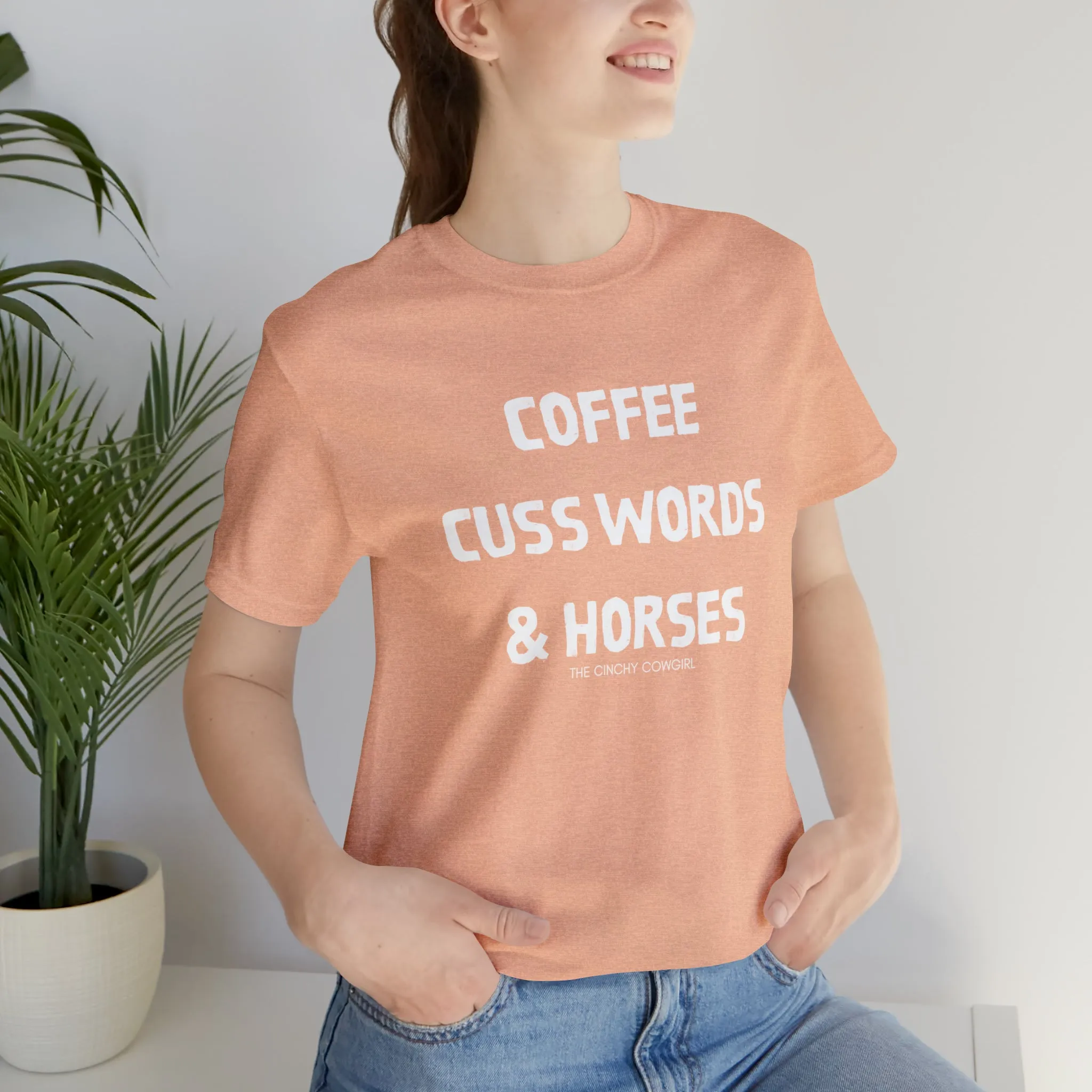 Coffee, Cuss Words, & Horses Short Sleeve Tee