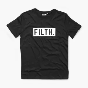 FILTH. Tee